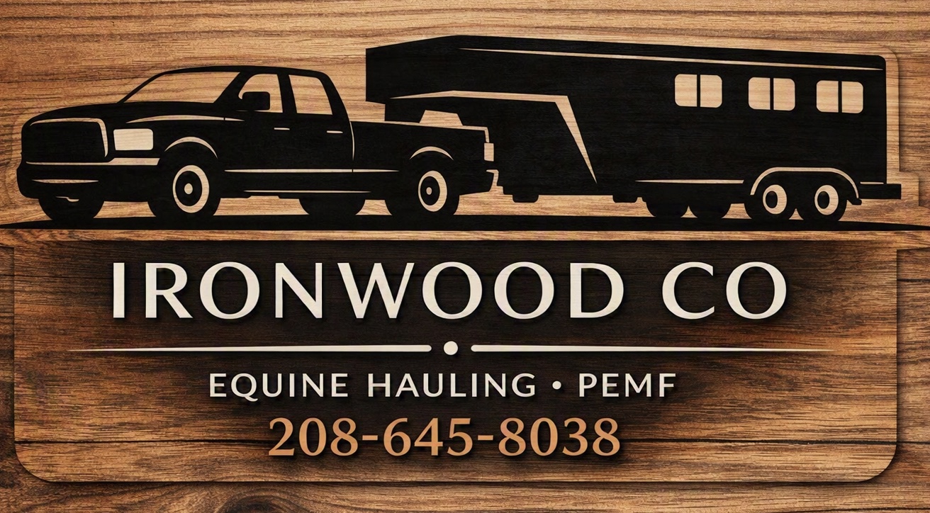Ironwood Co — Equine Hauling and PEMF